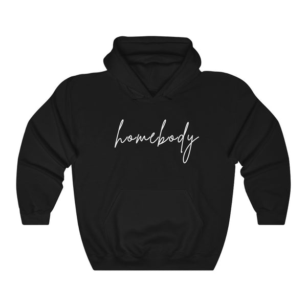 Homebody- COZY Hoodie