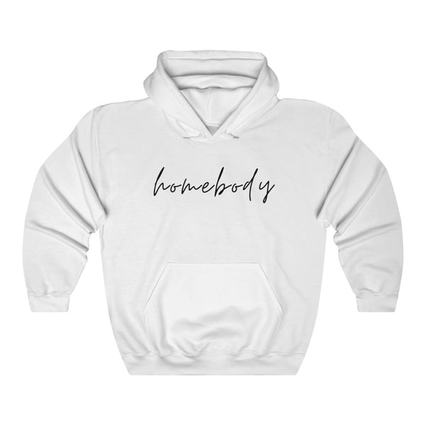 Homebody- COZY Hoodie