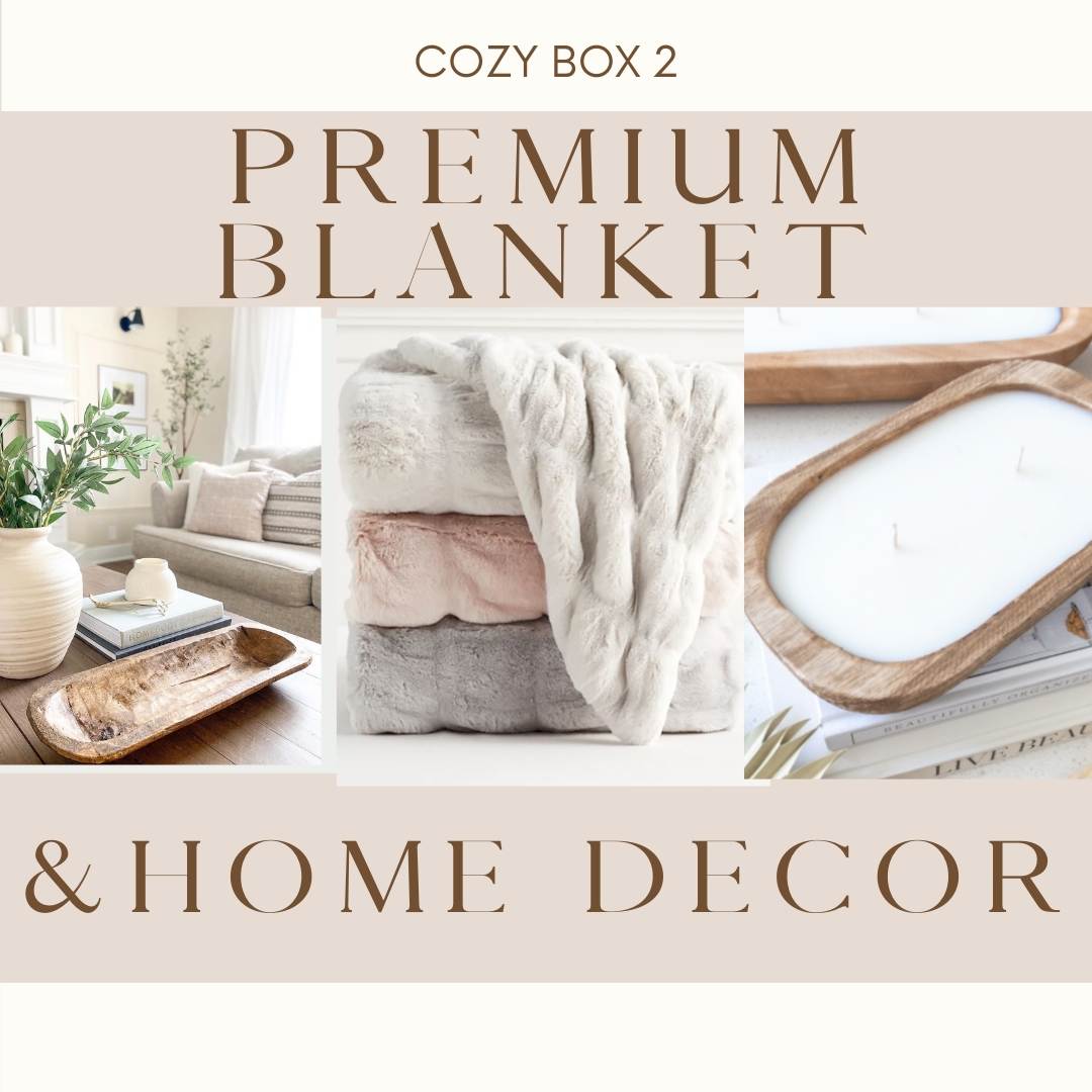 Quarterly COZY Box 2-  HOME DECOR PLUS